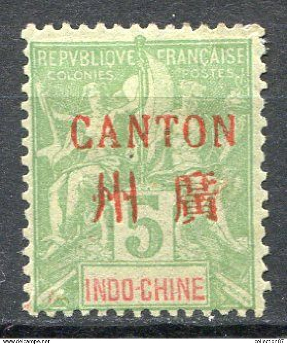 Réf 68 < -- CANTON < N° 5 * Neuf Ch. - MH * - Unused Stamps