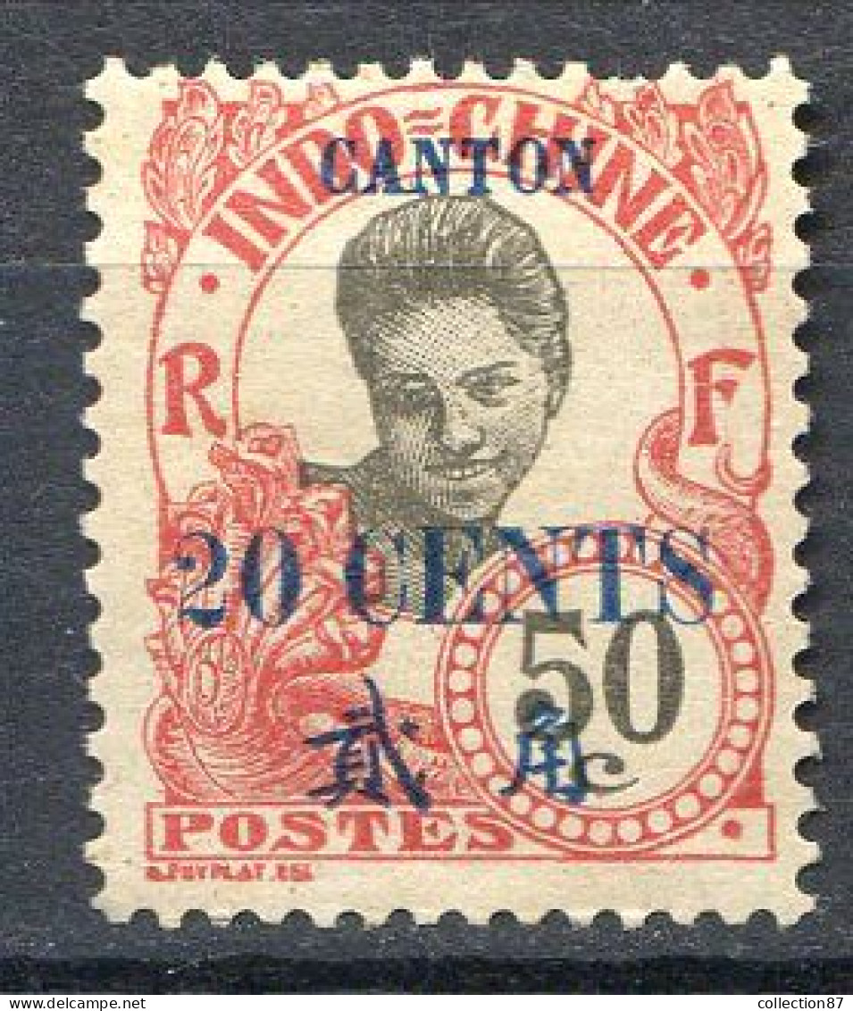 Réf 68 < -- CANTON < N° 78 * Neuf Ch. - MH * - Unused Stamps