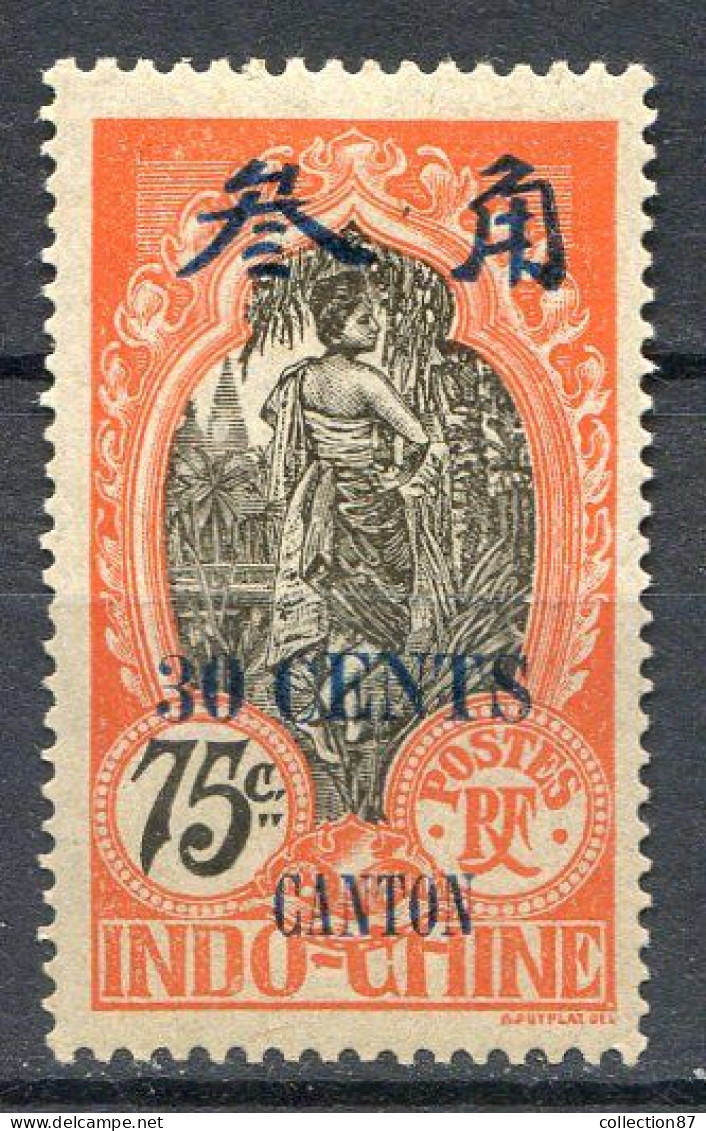 Réf 68 < -- CANTON < N° 79 * Neuf Ch. - MH * - Unused Stamps