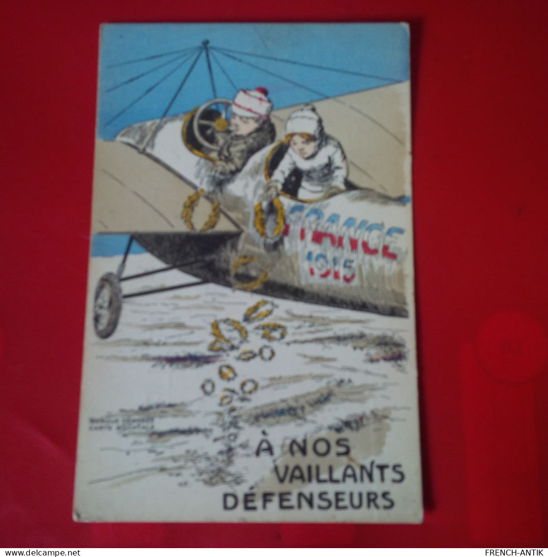 ILLUSTRATEUR AVIATION FRANCE 1915 A NOS VAILLANTS DEFENSEURS - 1900-1949