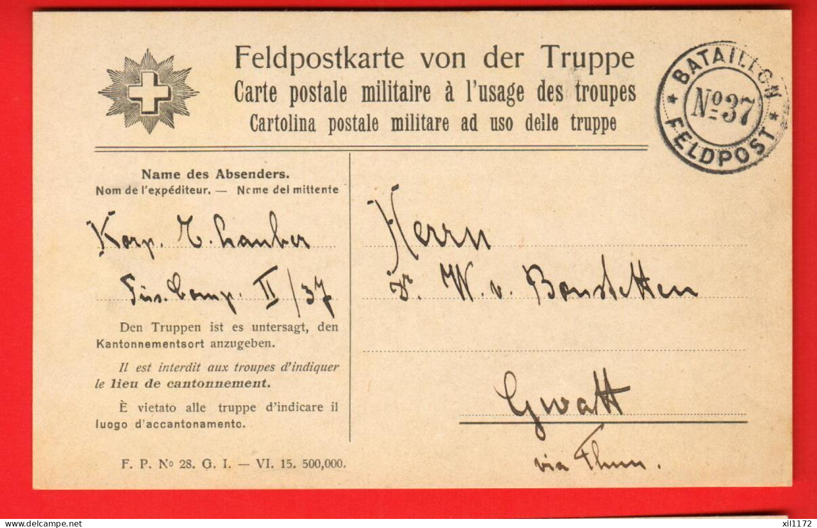 ZVI-28 Feldpostkarte Poste Militaire Cachet Bataillon No 37  Vers Gwatt Via Thun In 1915 - Postmarks