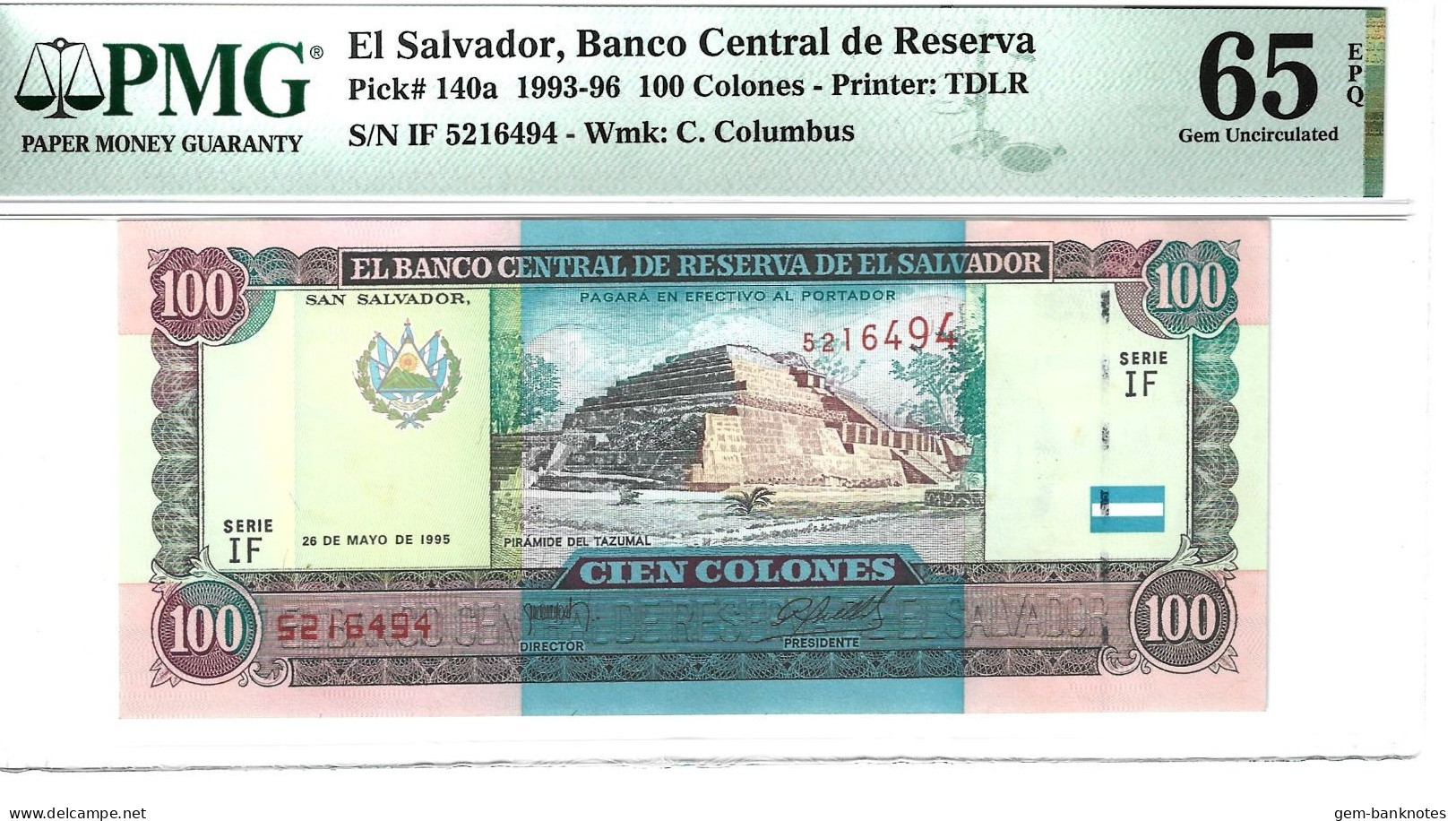 El Salvador 100 Colones 1993-96 P140a Graded 65 EPQ Gem Uncirculated By PMG - El Salvador