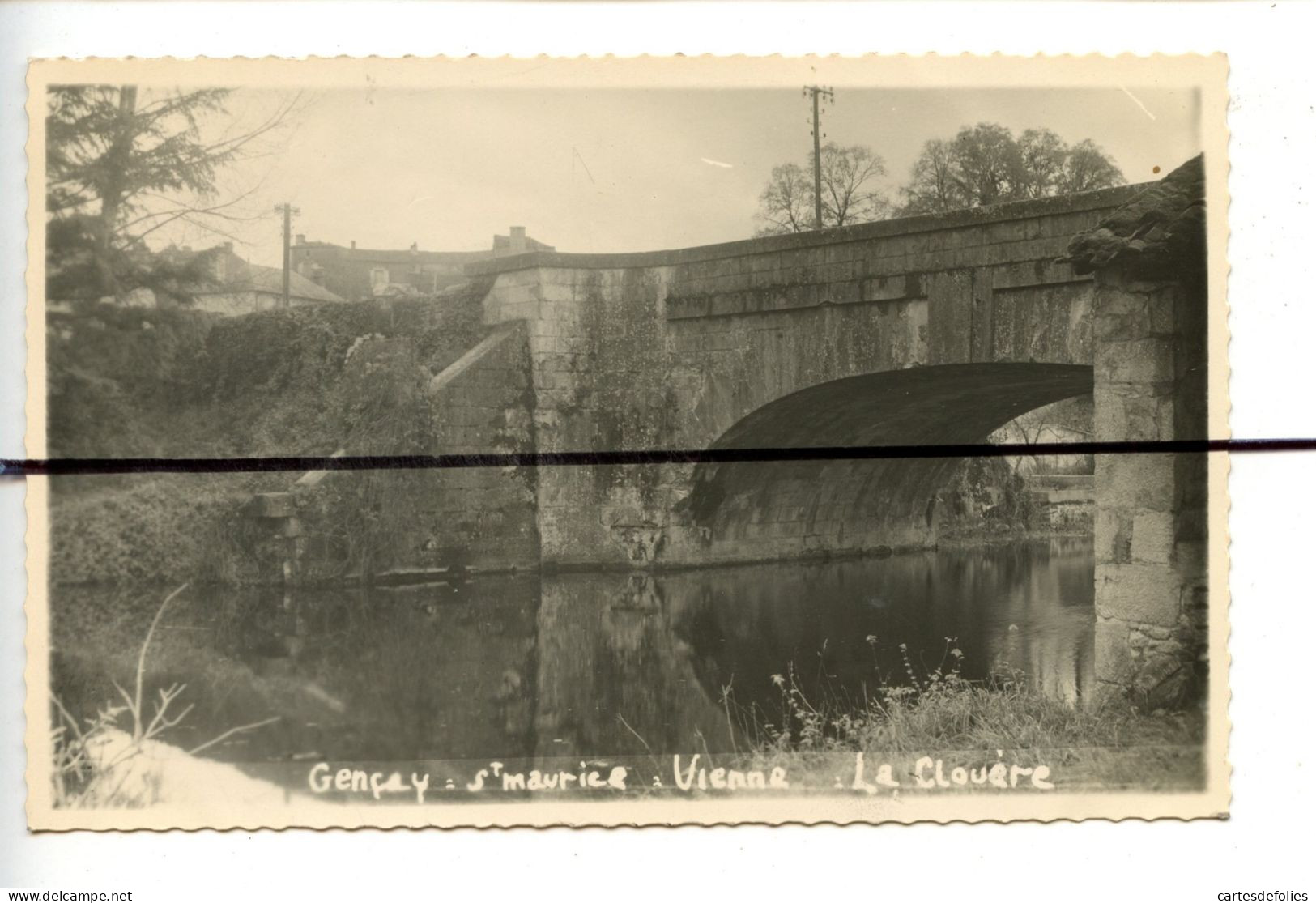 CARTE PHOTO ??  CPA. D86. GENCAY - SAINT MAURICE . LA CLOUERE . Le Pont - Gencay