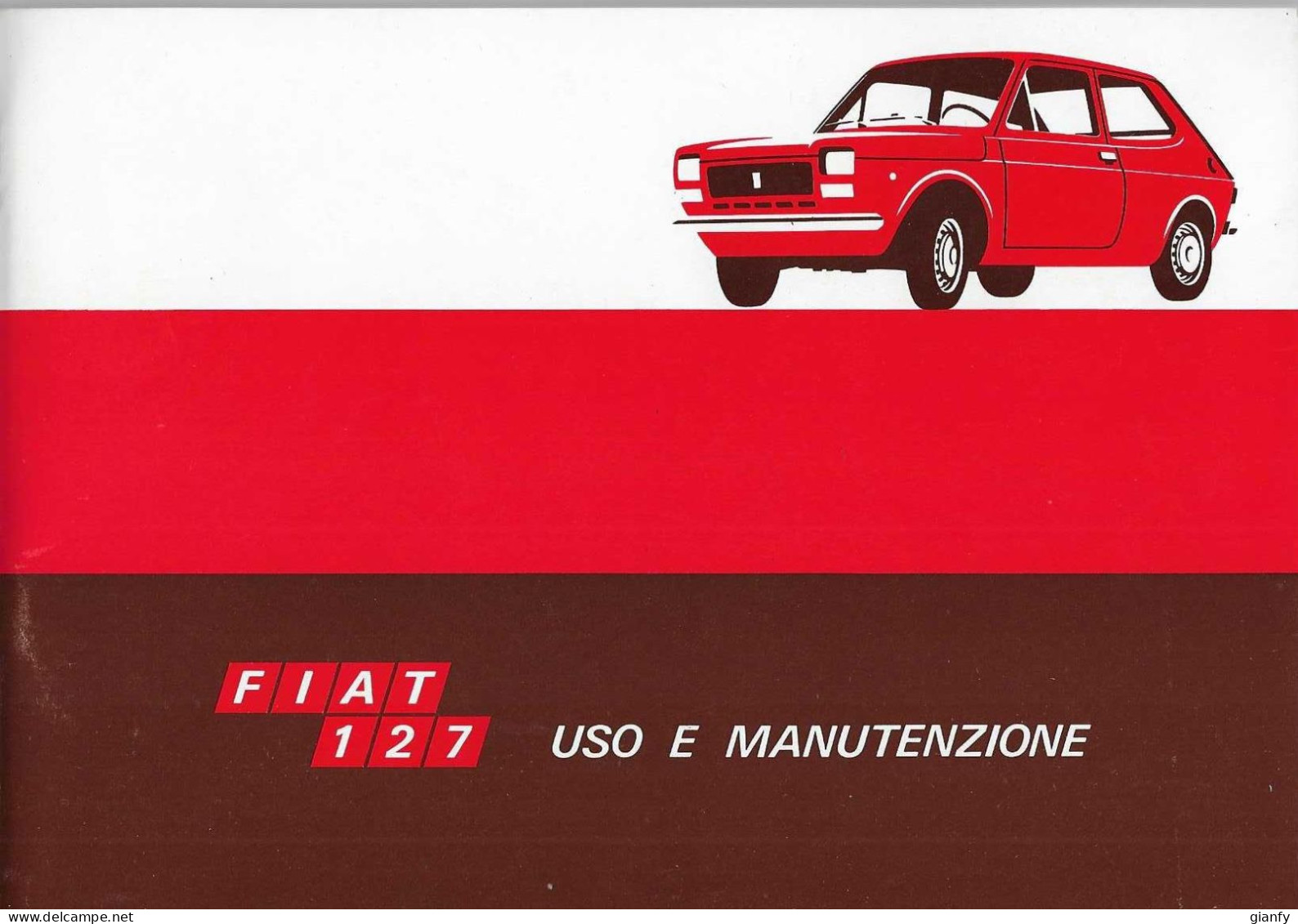 LIBRETTO FIAT 127 USO E MANUTENZIONE 1976 PERFETTO - Voitures