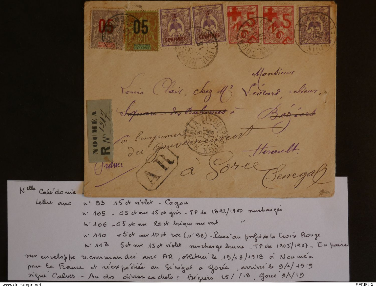 C NOUVELLE CALEDONIE BELLE LETTRE RRR REC AR SIGNEE CALVES 1918  NOUMEA A L ILE DE GOREE SENEGAL  + AFF. INTERESSANT+ - Cartas & Documentos