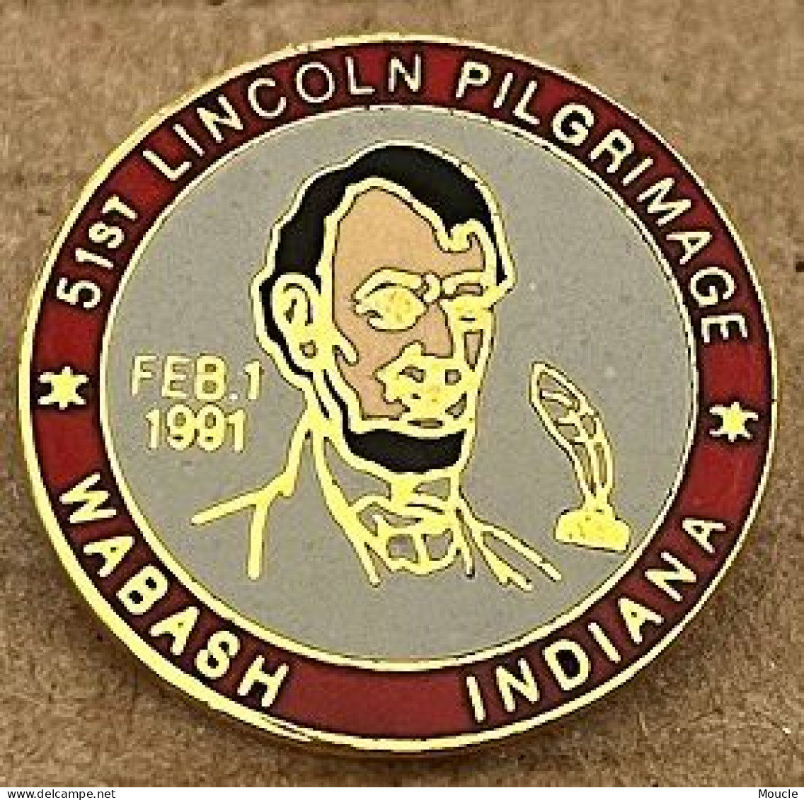 ABRAHAM LINCOLN - 16ème PRESIDENT USA - 1809/1865 - PILGRIMAGE - INDIANA - WABASH - FEB.1 1991 - ETATS UNIS  -  (32) - Celebrities