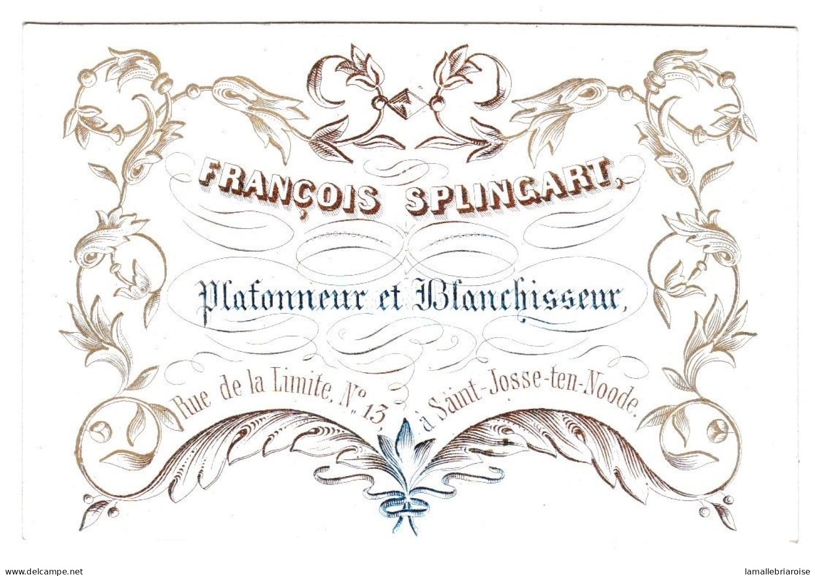 Belgique, Carte Porcelaine, François Splingart, Plafonneur Blanchisseur, St Josse Ten Noode , Dim:90 X60mm - Porcelaine