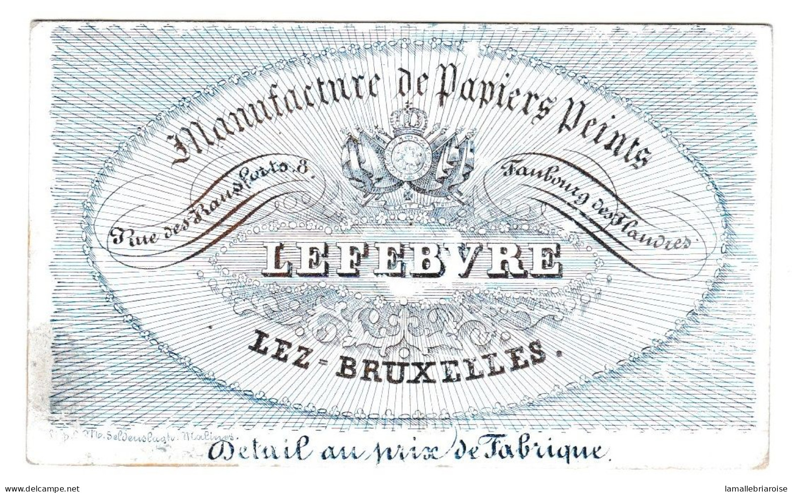 Belgique, Carte Porcelaine, Manufacture De Papiers Peints, Lefebvre, Lez-Bruxelles , Dim:89 X53mm - Cartes Porcelaine