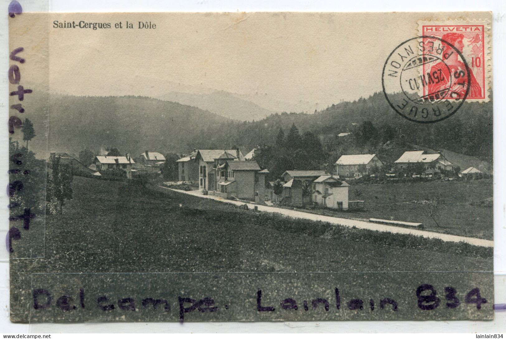 - Saint Cergues Et La Dôle - Prés Nyon, Cachet Rectangulaire Au Verso,  Splendide, épaisse, écrite 1910, TTBE, Scans. - Nyon