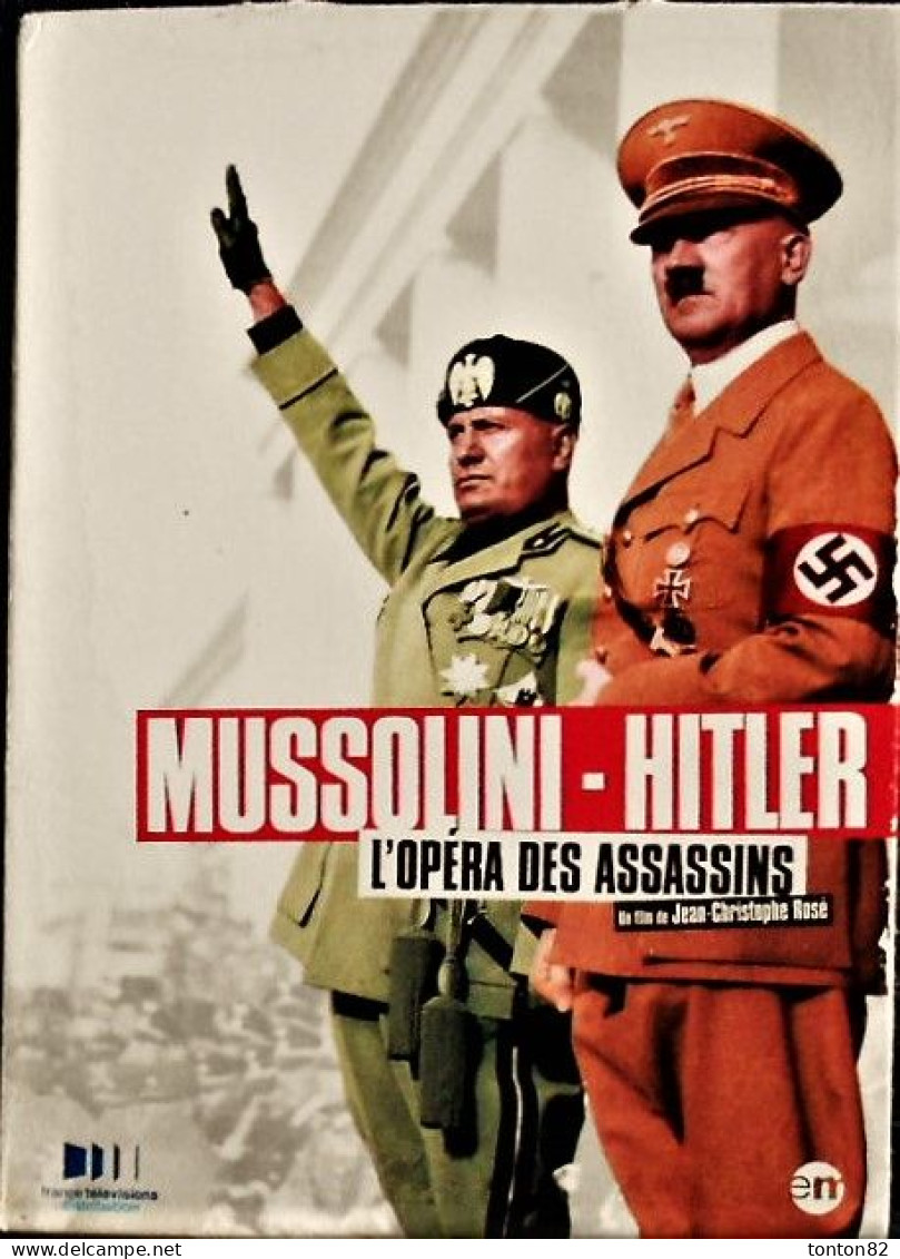 Mussolini Et Hitler - L'Opéra Des Assassins . - History