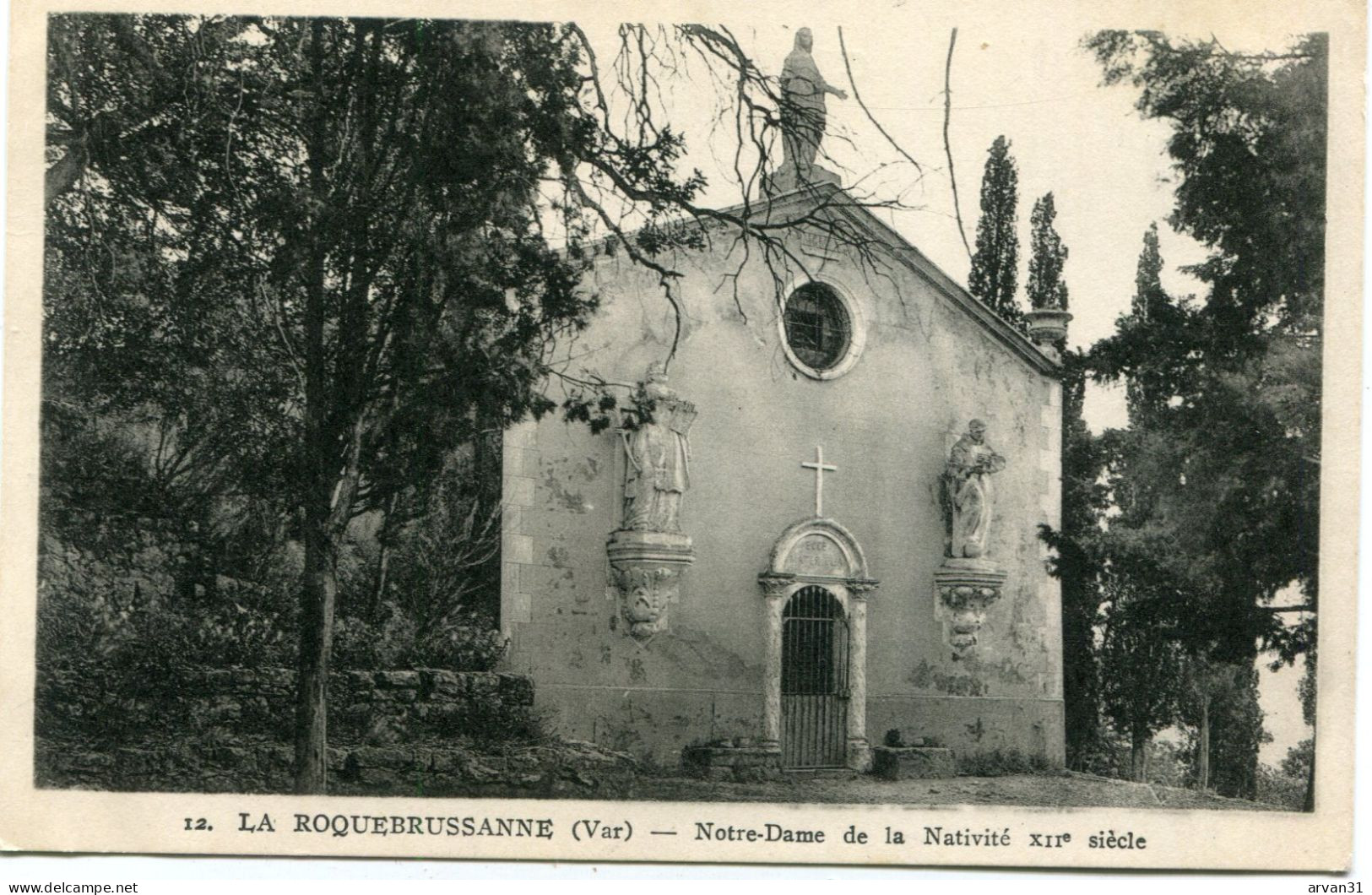 LA ROQUEBRUSSANNE - NOTRE DAME De La NATIVITE - XII° SIECLE - - La Roquebrussanne