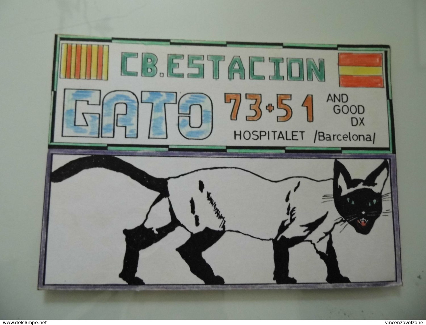 Cartolina QSL "C.B. ESTACION GATO 73 + 51 HOSPITALET BARCELONA" - CB