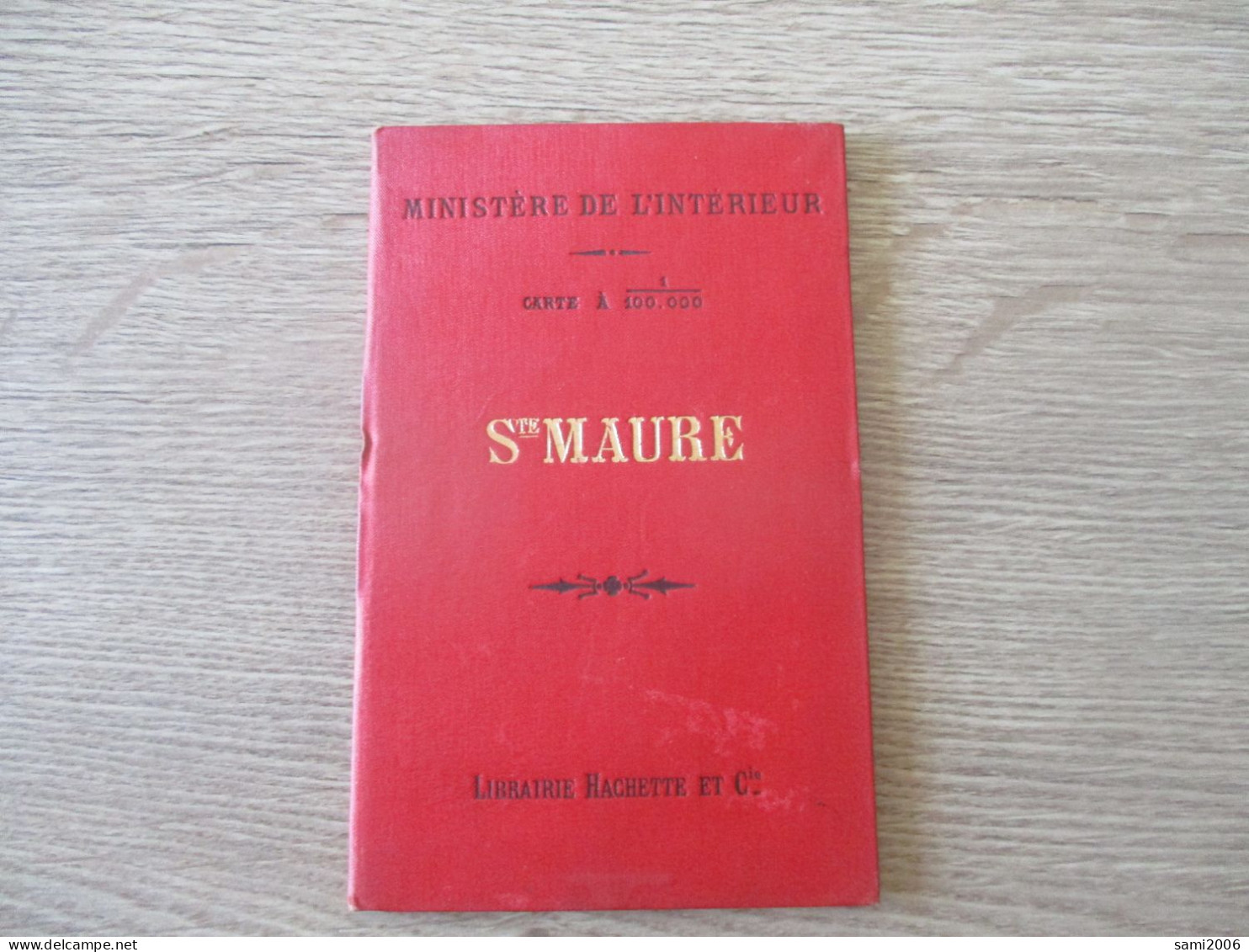 MINISTERE DE L INTERIEUR 37SAINTE MAURE  1/100000 PLAN CARTE LIBRAIRIE HACHETTE TIRAGE DE 1887 - Cartes Géographiques