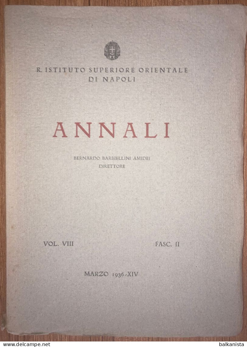Istituto Superiore Orientale Di Napoli Annali Vol VIII Facs.II  Marzo 1935 XV - Libri Antichi
