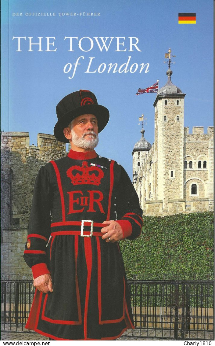 The Tower Of London - Der Offizielle Tower Führer (in Deutsch) - Gran Bretagna