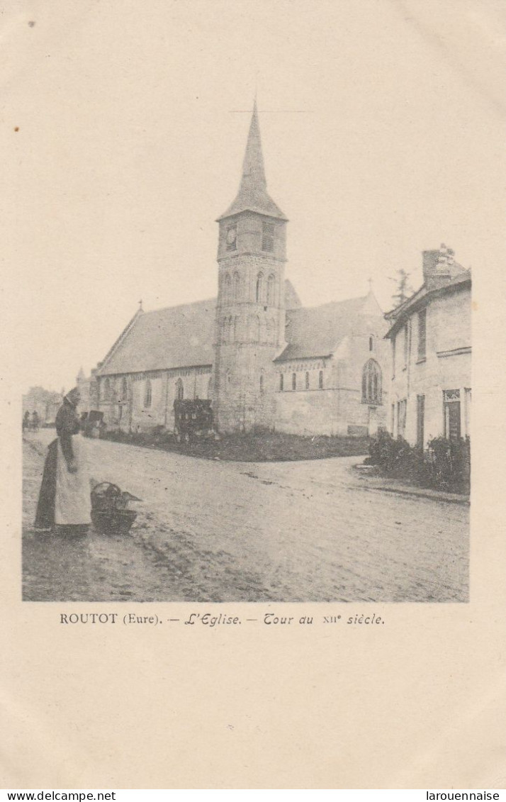 27 - ROUTOT -  L' Eglise - Tour Du XIIe Siècle - Routot