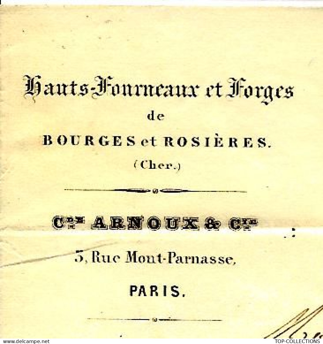 1847 ENTETE  Hauts Fourneaux Forges Bourges Et Rosières Cher Cte Arnoux Paris Pour Tourangin Paris V.SCANS HISTORIQUE - 1800 – 1899
