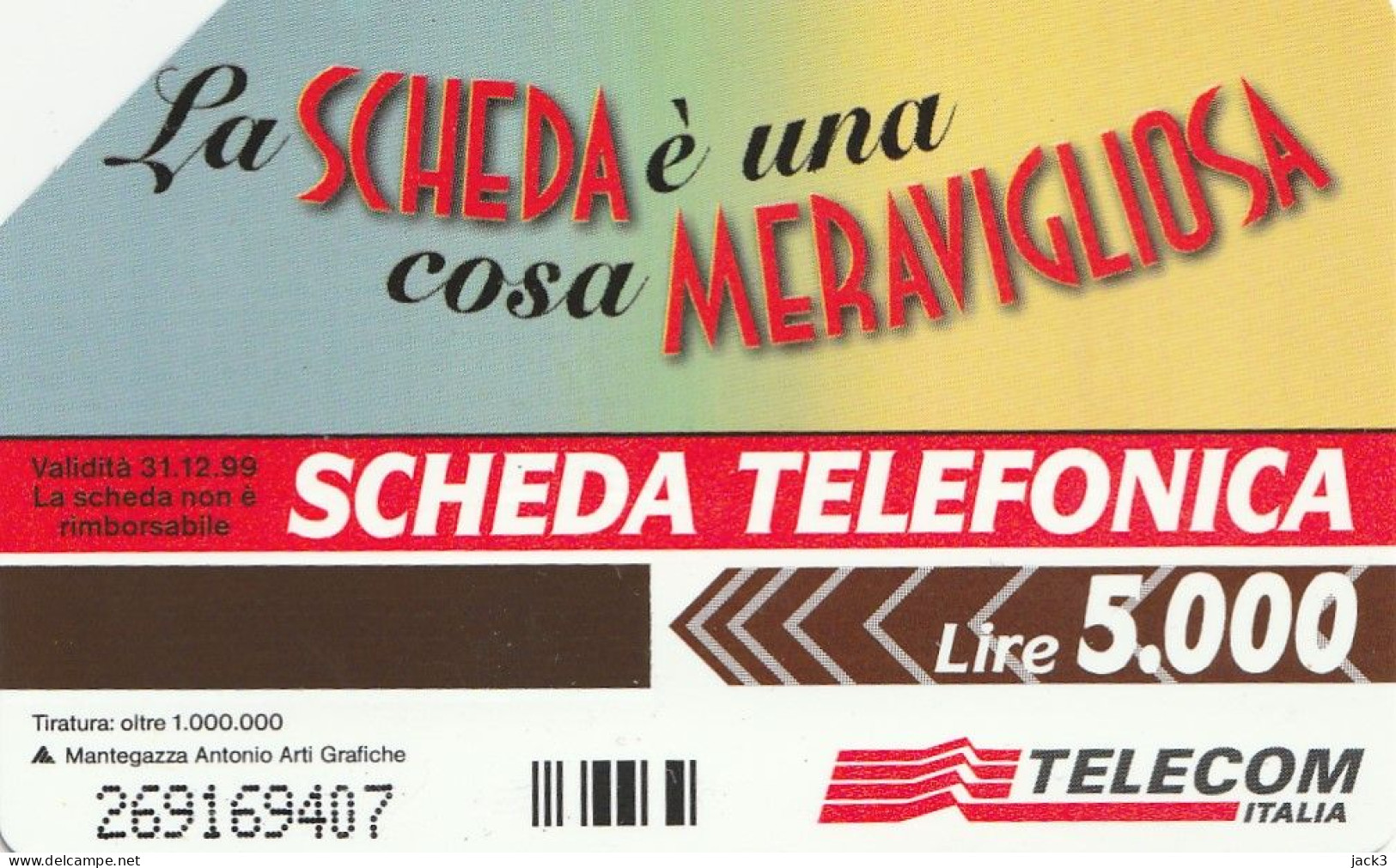 SCHEDA TELEFONICA TELECOM - LA SCHEDA E' UNA COSA MERAVIGLIOSA (2 SCANS) - Publieke Thema