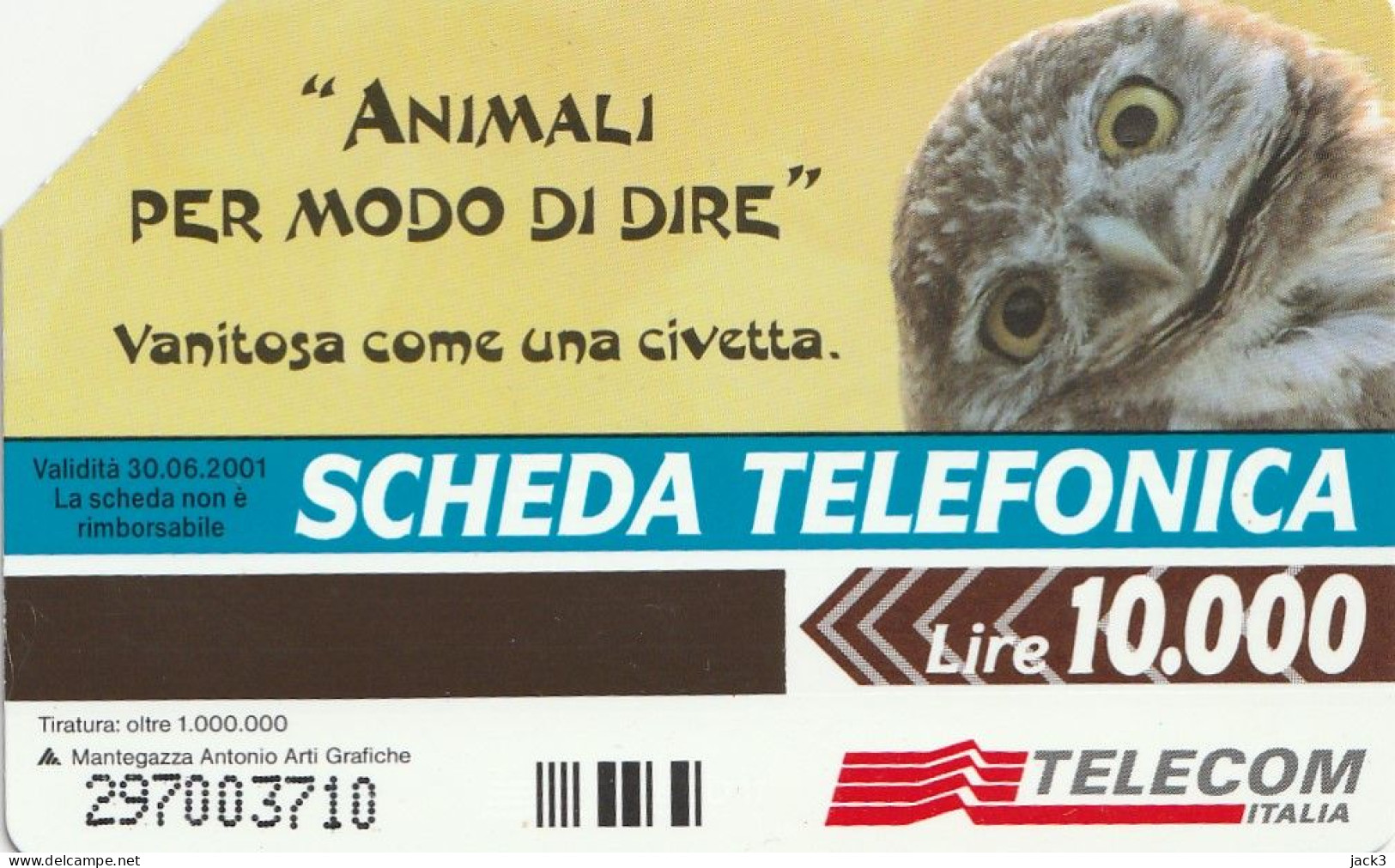 SCHEDA TELEFONICA TELECOM - VANITOSA COME UNA CIVETTA (2 SCANS) - Públicas Temáticas