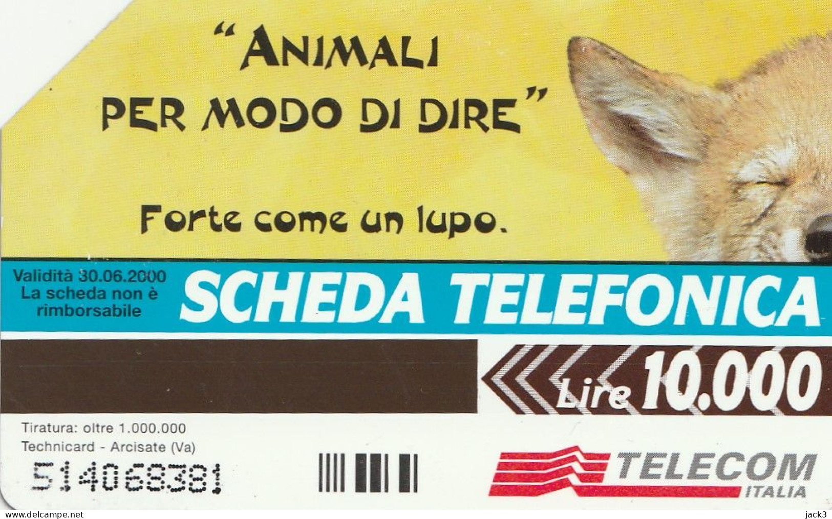 SCHEDA TELEFONICA TELECOM - FORTE COME UN LUPO (2 SCANS) - Públicas Temáticas