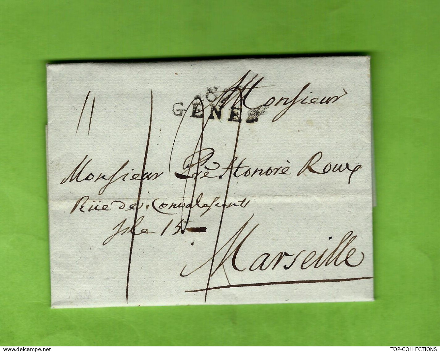 F.11670  1811 Marque Postale  « 87 GENES »  Alexandre Feu Nicolas Pallavicini Pour Marseille Roux Négociant V. SCANS - 1792-1815: Départements Conquis