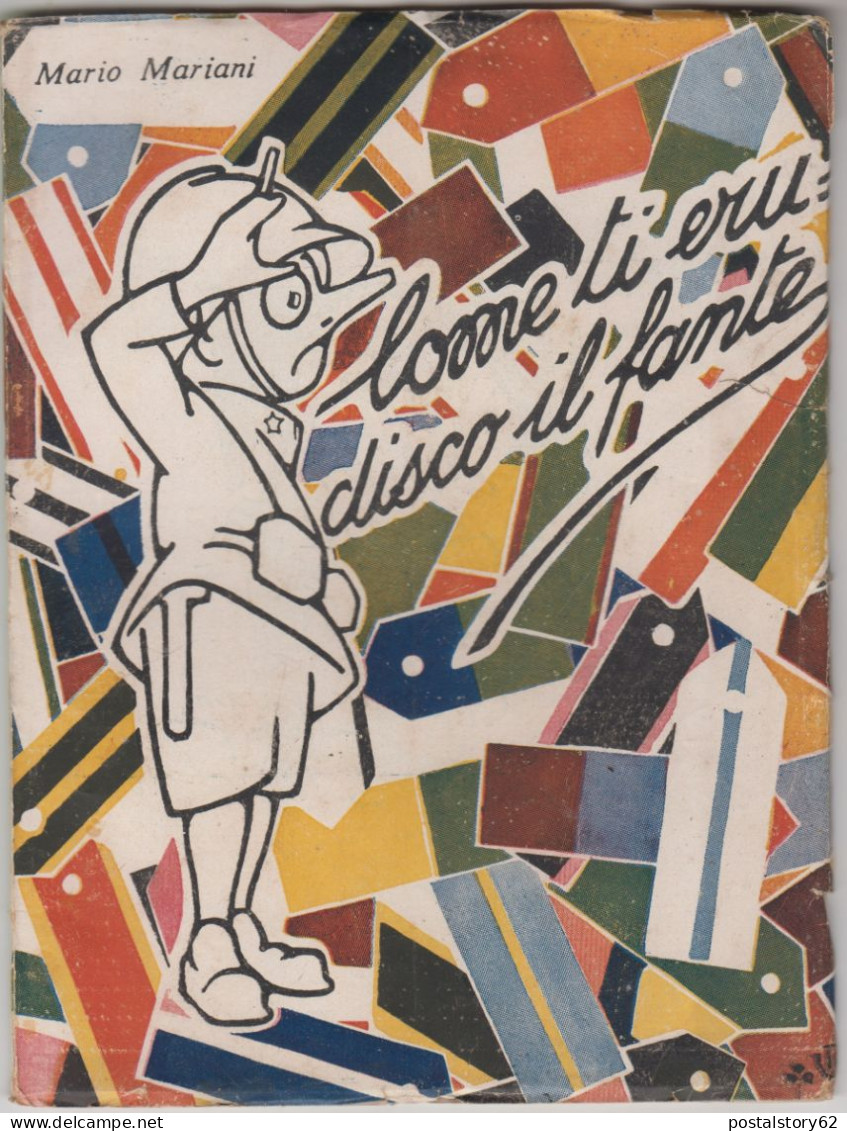 Mario Mariani. " Come Ti Erudisco Il Fante " Milano Ed. Sonzogno, Bella Copertina Futurista, Mis. 19,5x14,7 Anni 1915/18 - Guerre 1914-18