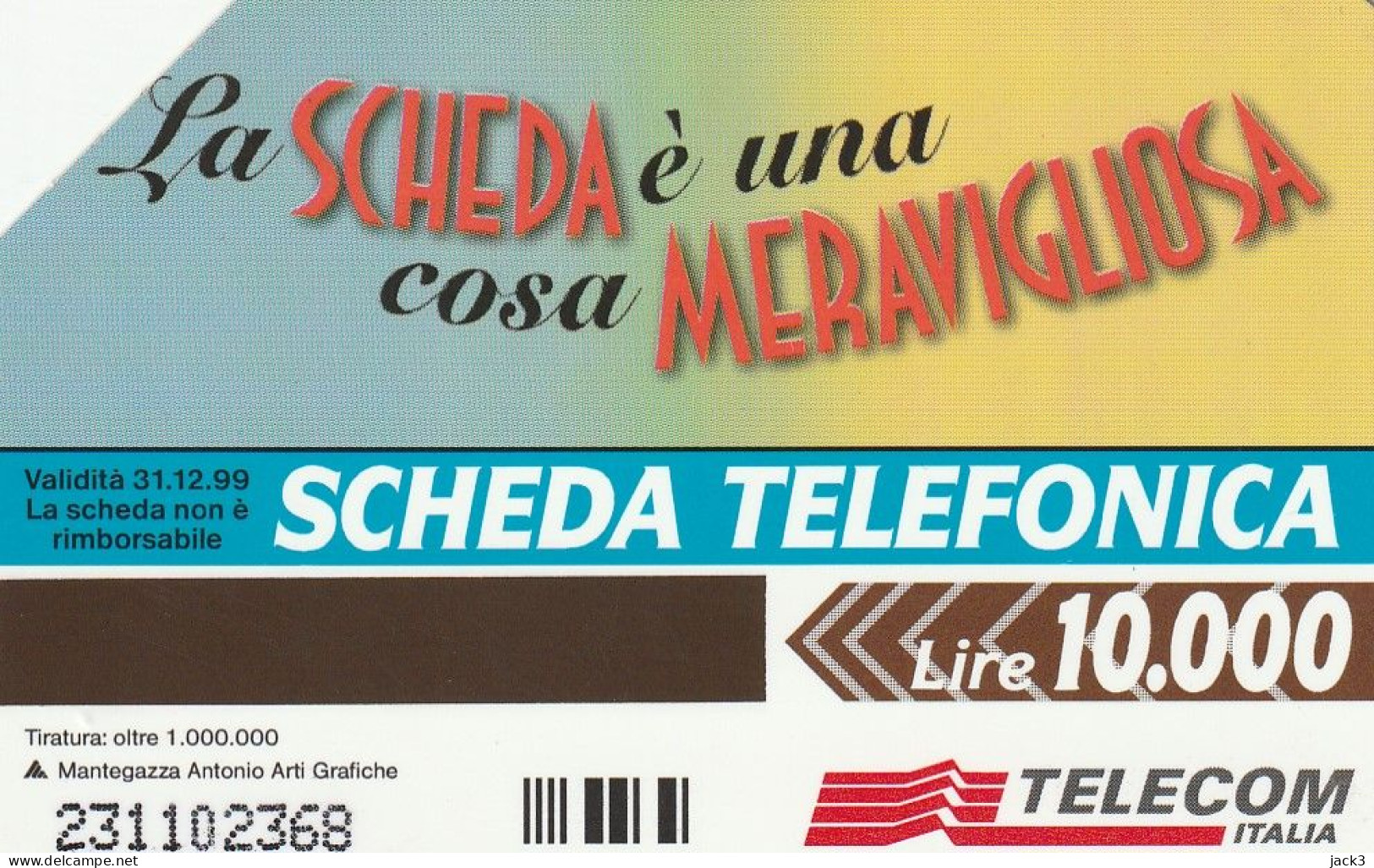 SCEDA TELEFONICA - LA SCHEDA E' UNA COSA MERAVIGLIOSA (2 SCANS) - Public Themes