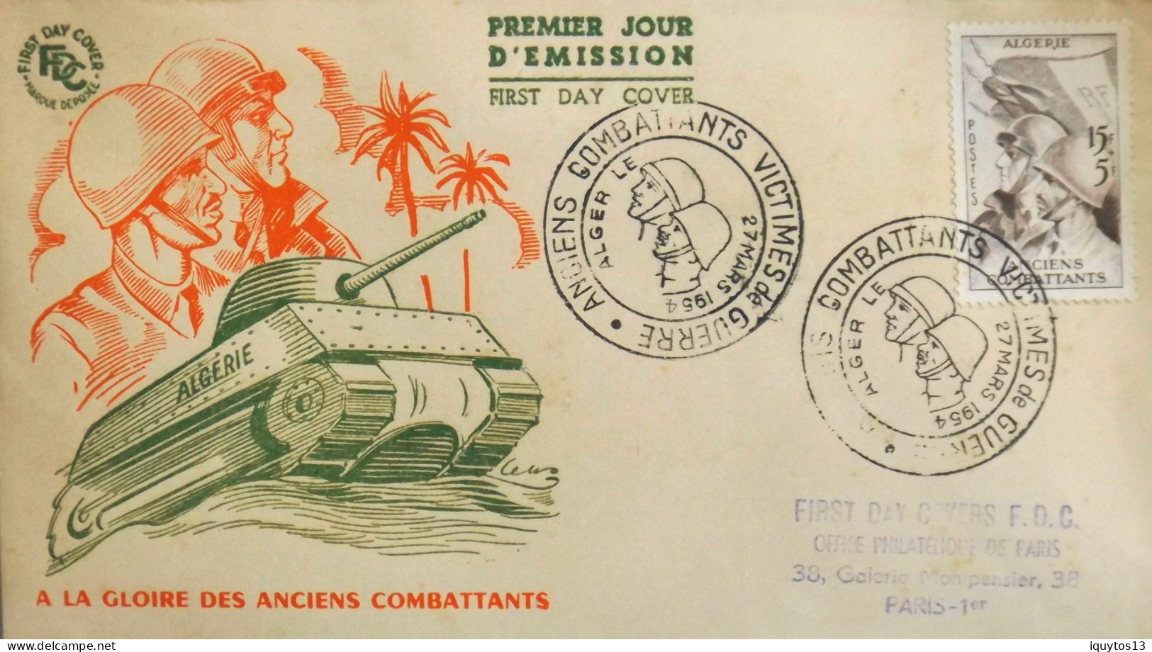 FR. ENV. 1er Jour Algérie - A La Gloire Des Anciens Combattants - Oblitération Alger 27.3.1954 - TBE - FDC