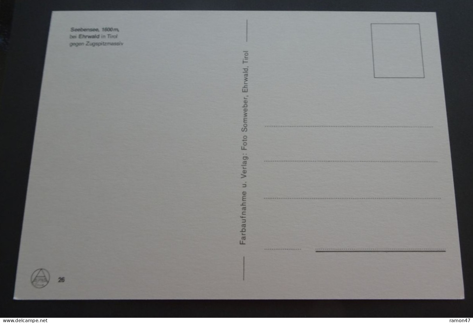 Seebensee Bei Ehrwald In Tirol Gegen Zugspitzmassiv - Farbaufnahme U. Verlag Foto Somweber, Ehrwald - # 26 - Ehrwald