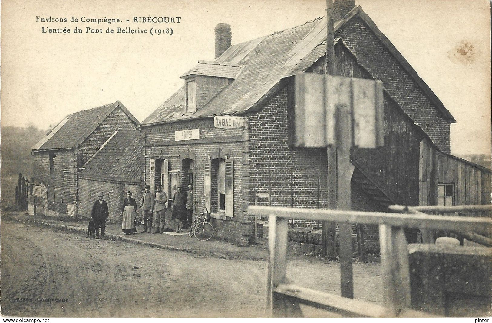 RIBECOURT - L'entrée Du Pont De Bellerive - Ribecourt Dreslincourt