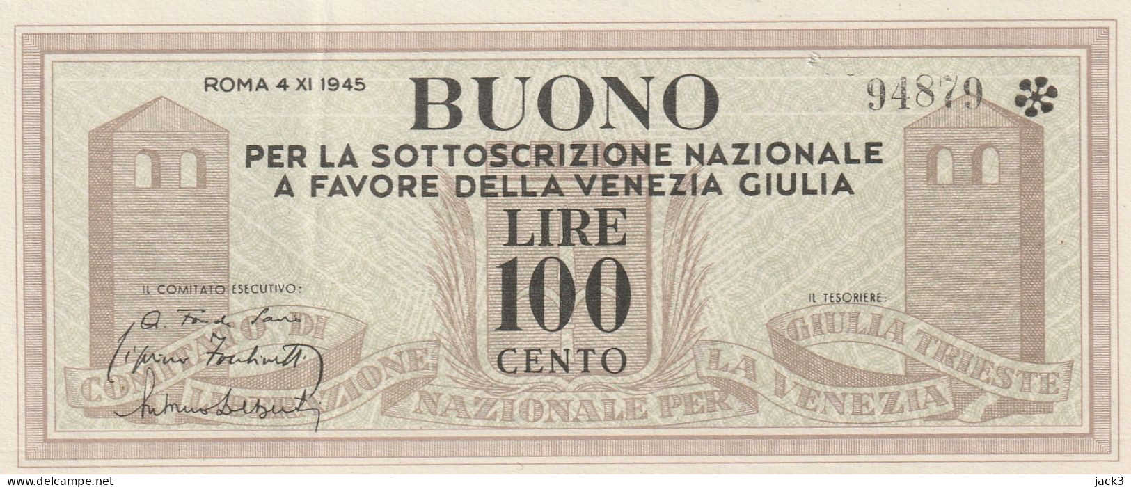 Comitato Liberazione Venezia Giulia – BUONO 100 Lire – 04/11/1945 - CARTAMONETA PARTIGIANA - Zonder Classificatie