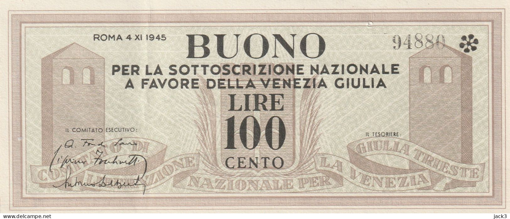 Comitato Liberazione Venezia Giulia – BUONO 100 Lire – 04/11/1945 - CARTAMONETA PARTIGIANA - Ohne Zuordnung