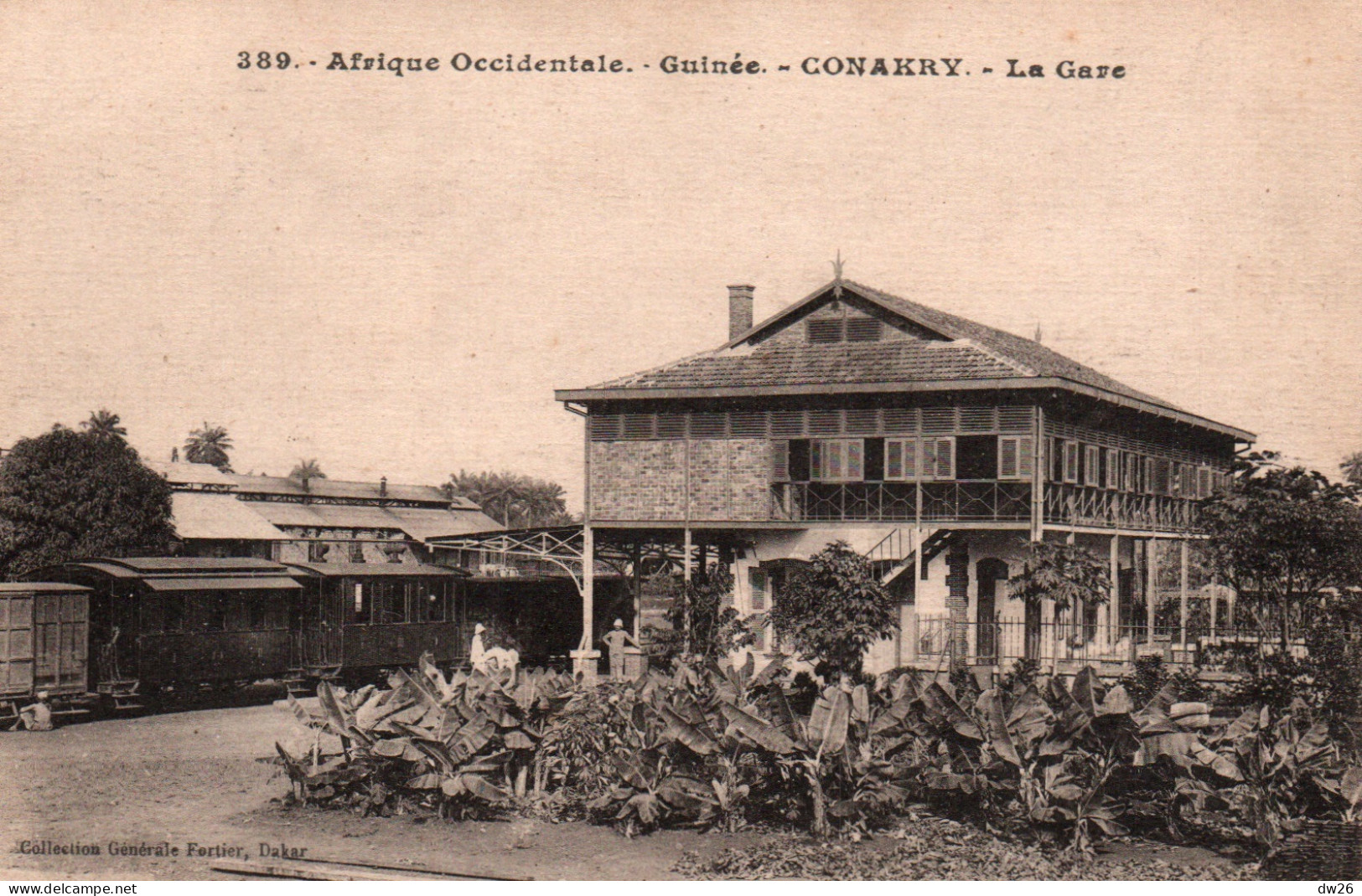 A.O.F. Guinée Française, Conakry: La Gare, Train En Gare - Collection Fortier - Carte N° 389 - Guinée Française