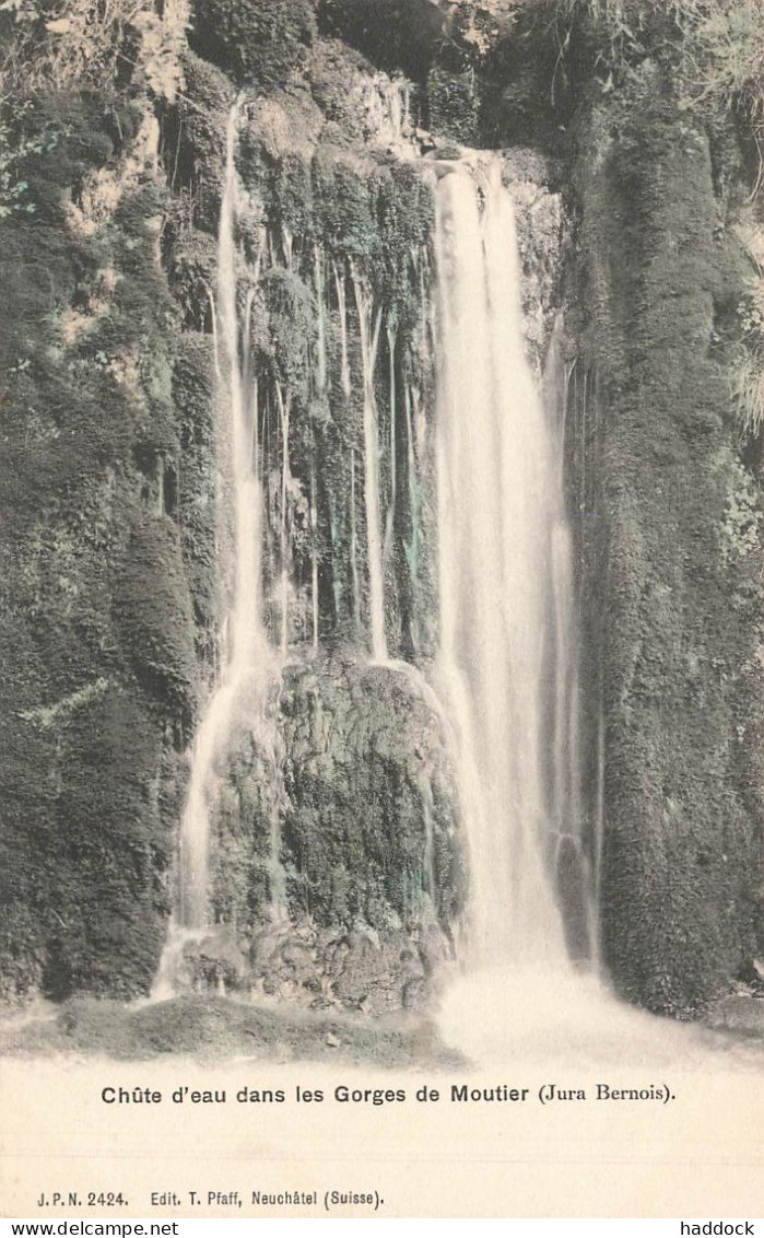 CHUTE D'EAU DANS LES GORGES DE MOUTIER - Moutier