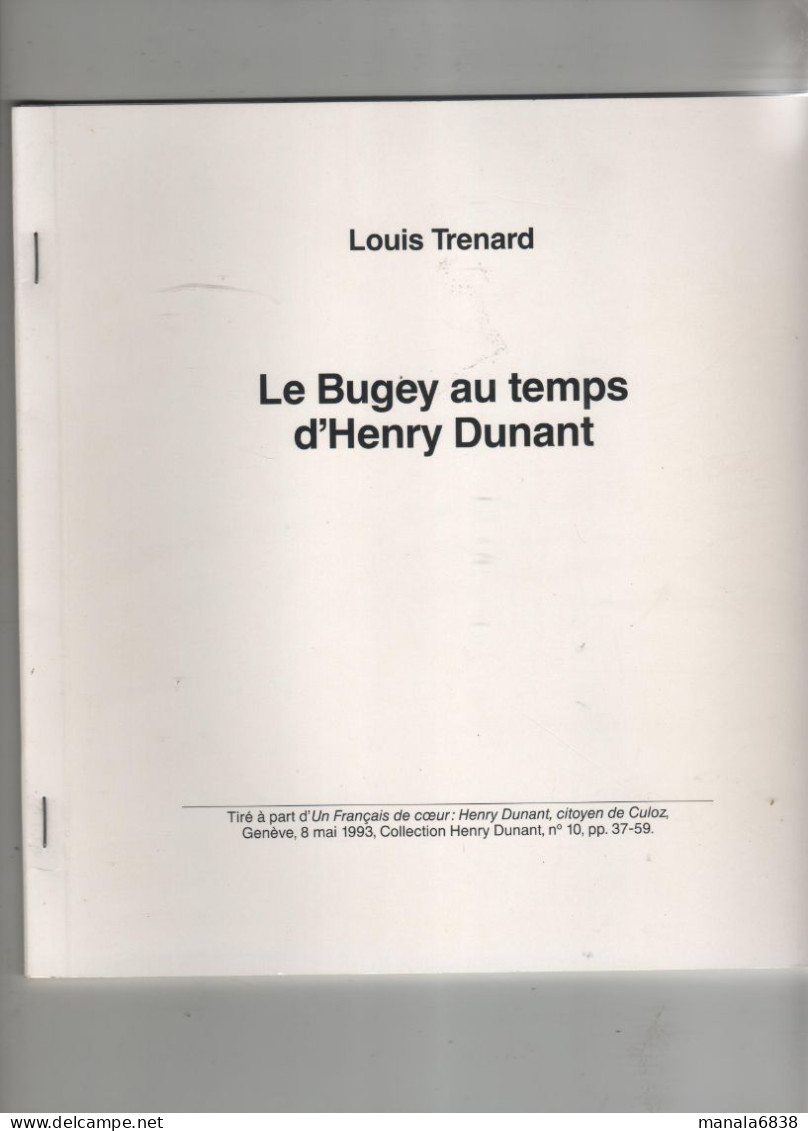 Le Bugey Au Temps De Henry Dunant 1993 Trénard Tiré à Part - Rhône-Alpes