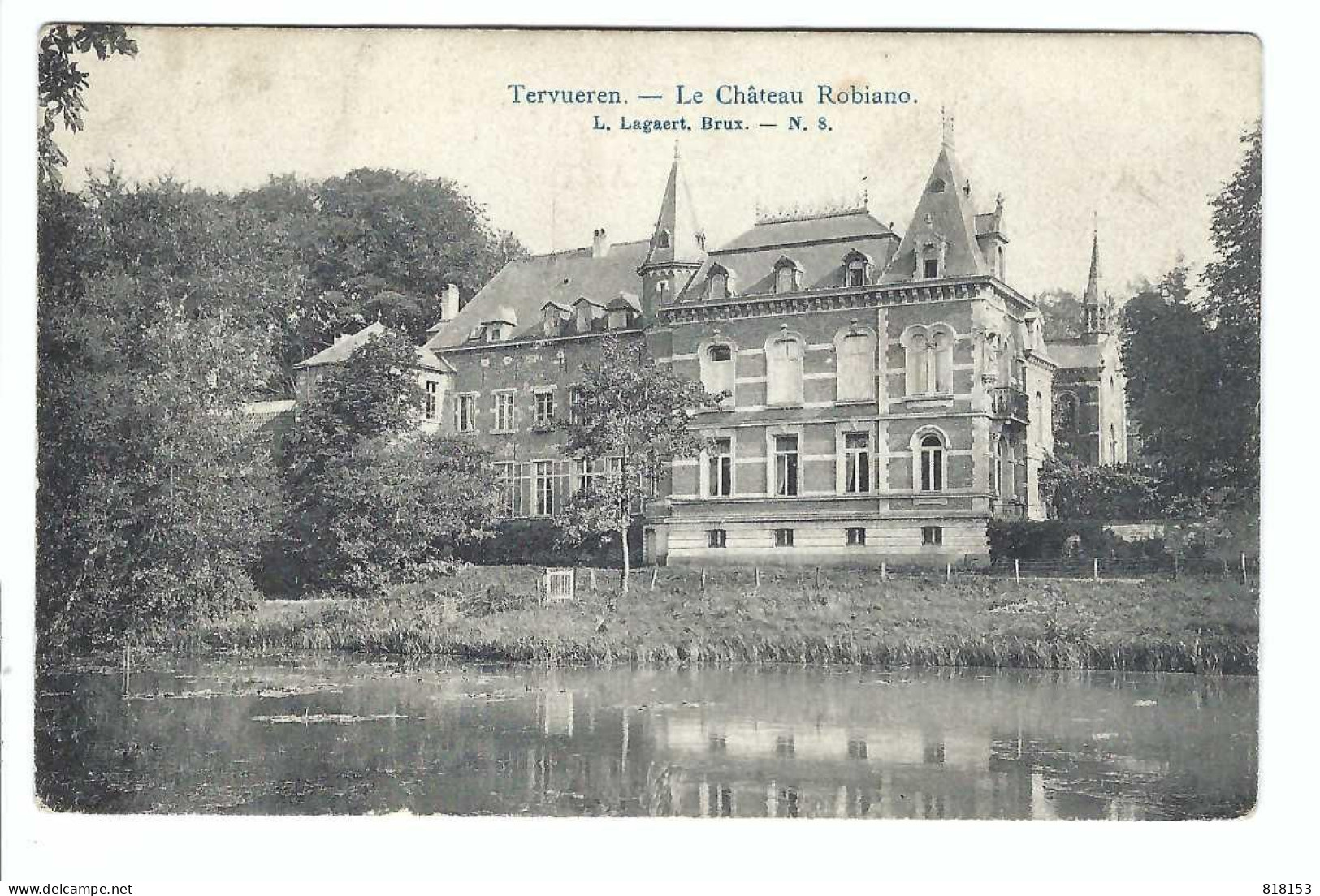 Tervuren   Tervueren  - Le  Château Robiano - Tervuren