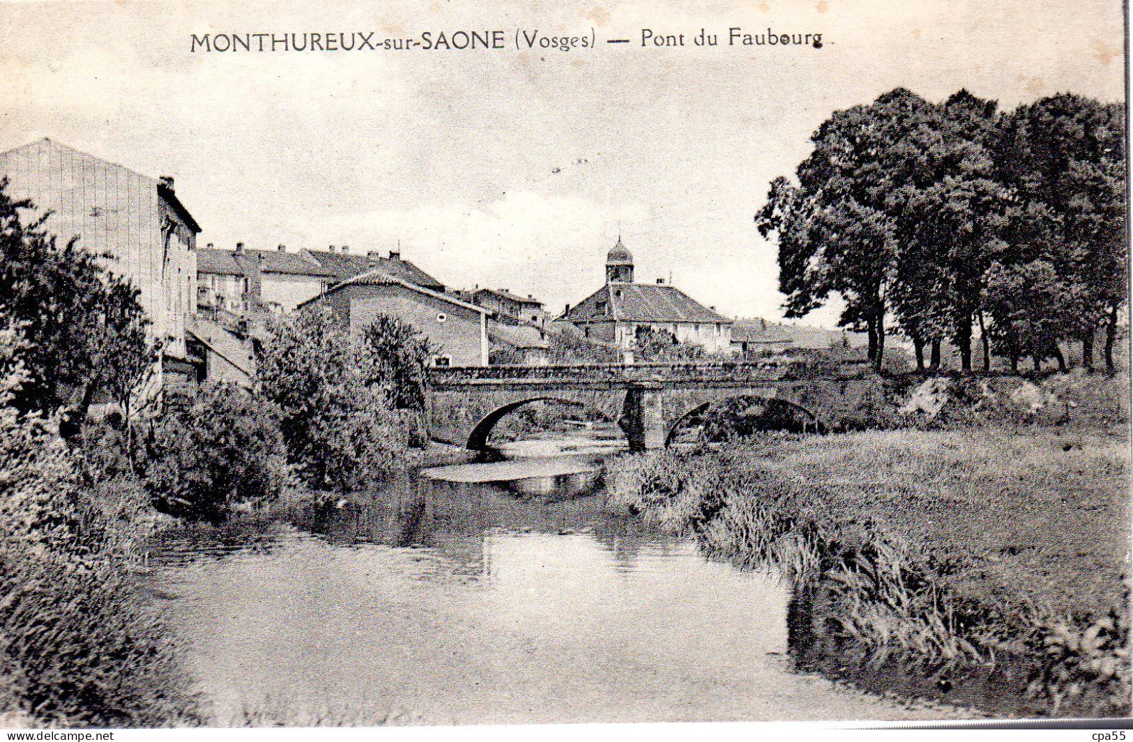 MONTHUREUX SUR SAÔNE  -  Pont Du Faubourg - Monthureux Sur Saone