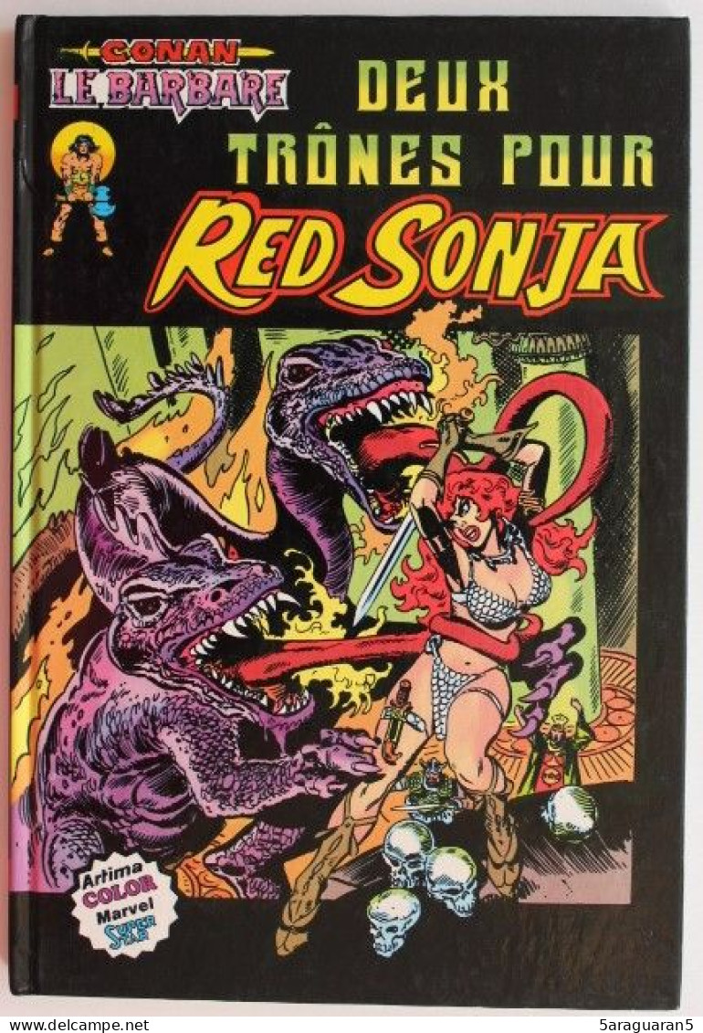 BD CONAN LE BARBARE (1ère Série) - 9 - Deux Trônes Pour Red Sonja - Rééd. 1981 Arédit - Conan