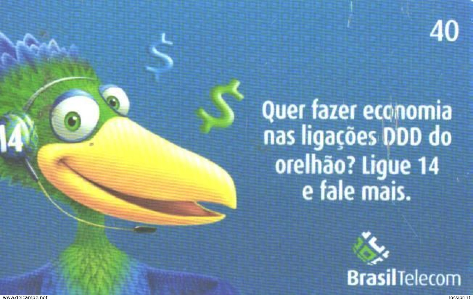 Brasil:Brazil:Used Phonecard, BrasilTelecom, 40 Units, Cartoon Bird - Brasilien