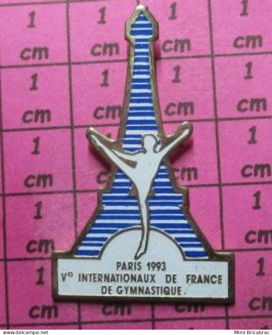 517 Pin's Pins / Beau Et Rare / SPORTS / PARIS 1993 Ve INTERNATIONAUX DE FRANCE DE GYMNASTIQUE TOUR EIFFEL - Gymnastique