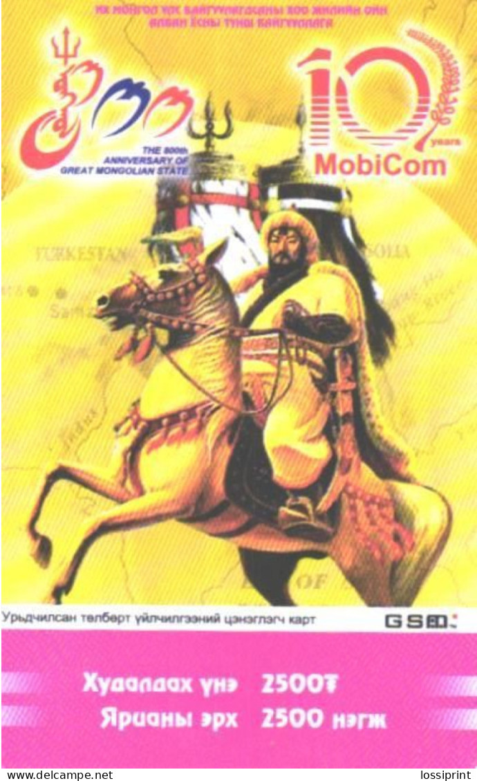 Mongolia:Used Phonecard, Mobicom, 2500 Units, Mobicom 10 Years, Horse, 800 Years Great Mongolian State - Mongolei