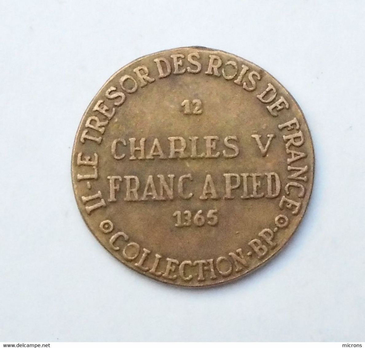 REPLIQUE MONNAIE COLLECTION BP CHARLES V  FRANC A PIED - Ficción & Especímenes