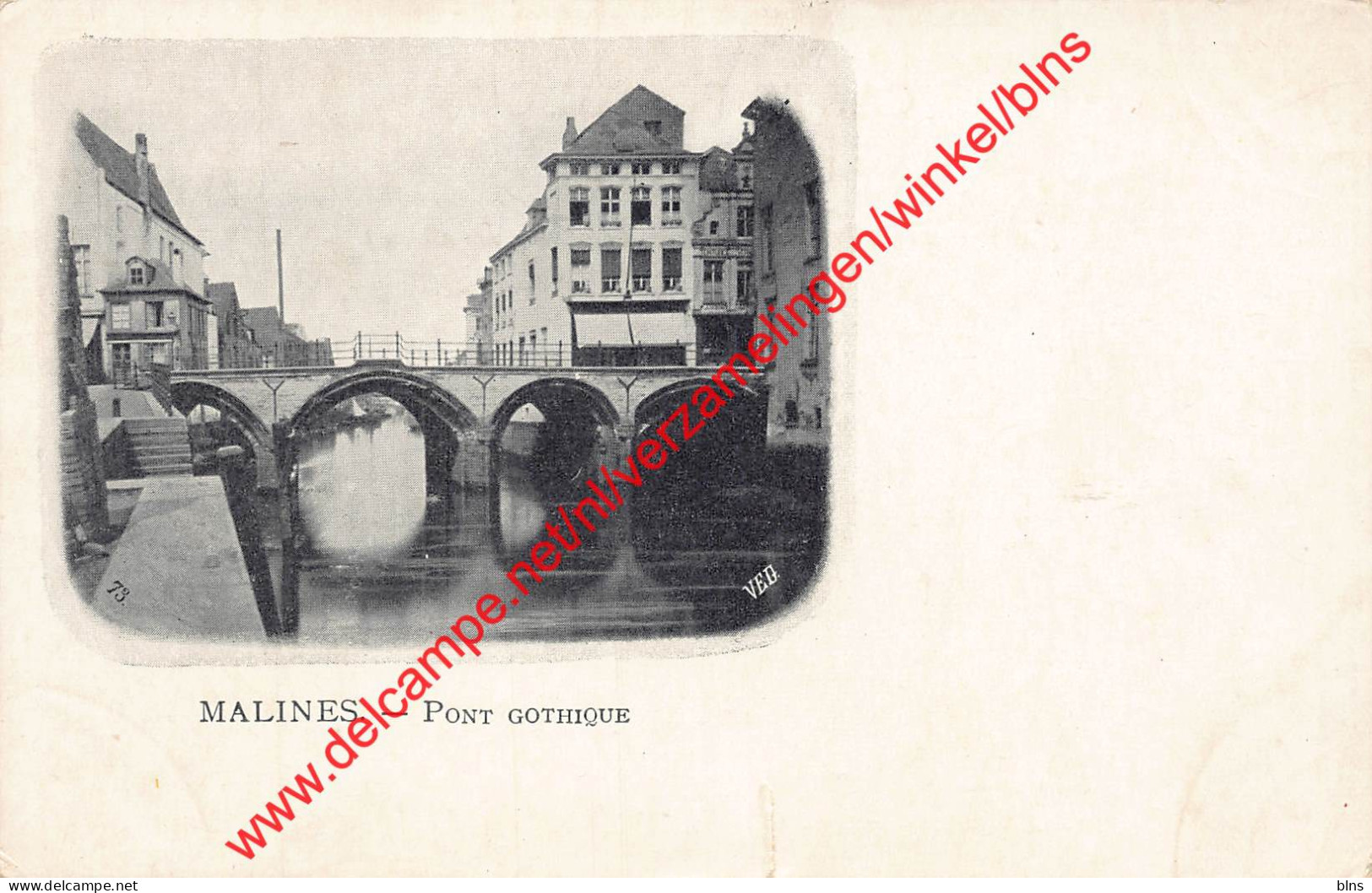 Malines - Pont Gothique - Mechelen - Malines