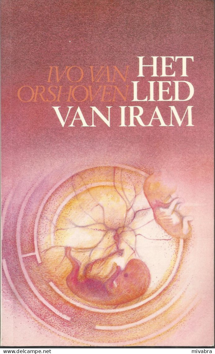 HET LIED VAN IRAM - IVO VAN ORSHOVEN (ALLEGORISCHE ROMAN) DAVIDSFONDS 1987 - N° 671 ROMANREEKS - Ciencia Ficción Y Fantasía