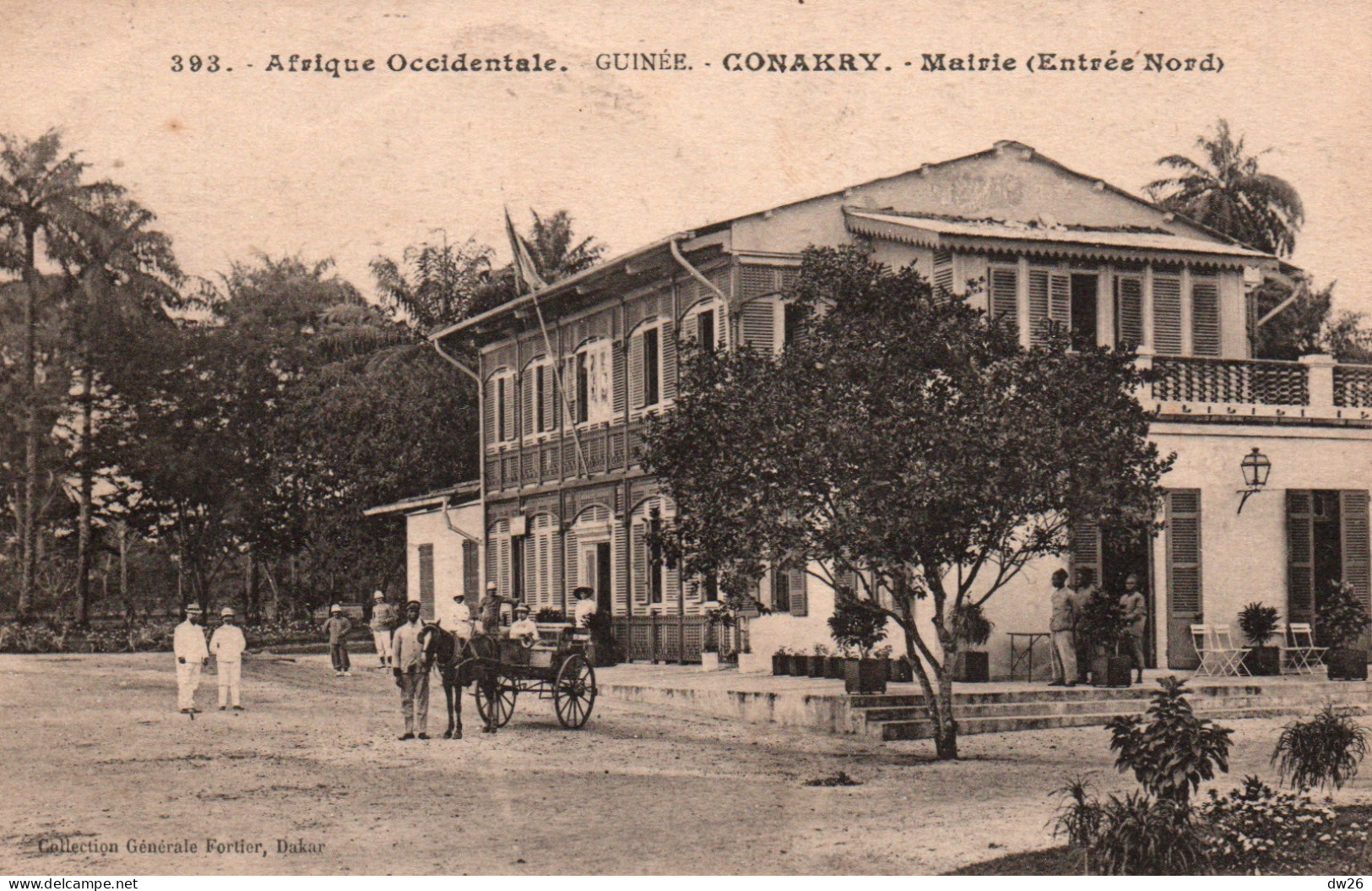 A.O.F. Guinée Française, Conakry: La Mairie, Entrée Nord, Attelage - Collection Fortier - Carte N° 393 - French Guinea