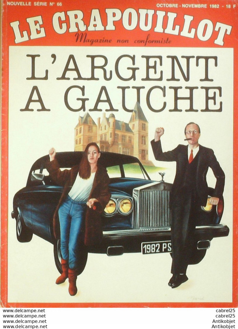 Le Crapouillot N°66 L'ARGENT à GAUCHE Marchais Rotschild Badinter Doumeng - Humour