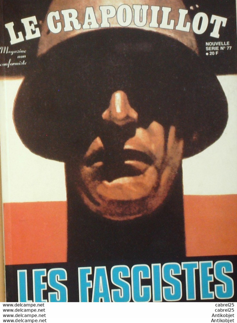 Le Crapouillot N°77 FASCISTES Fuerza Nueva Mussolini Laval Matteotti Hitler - Humour