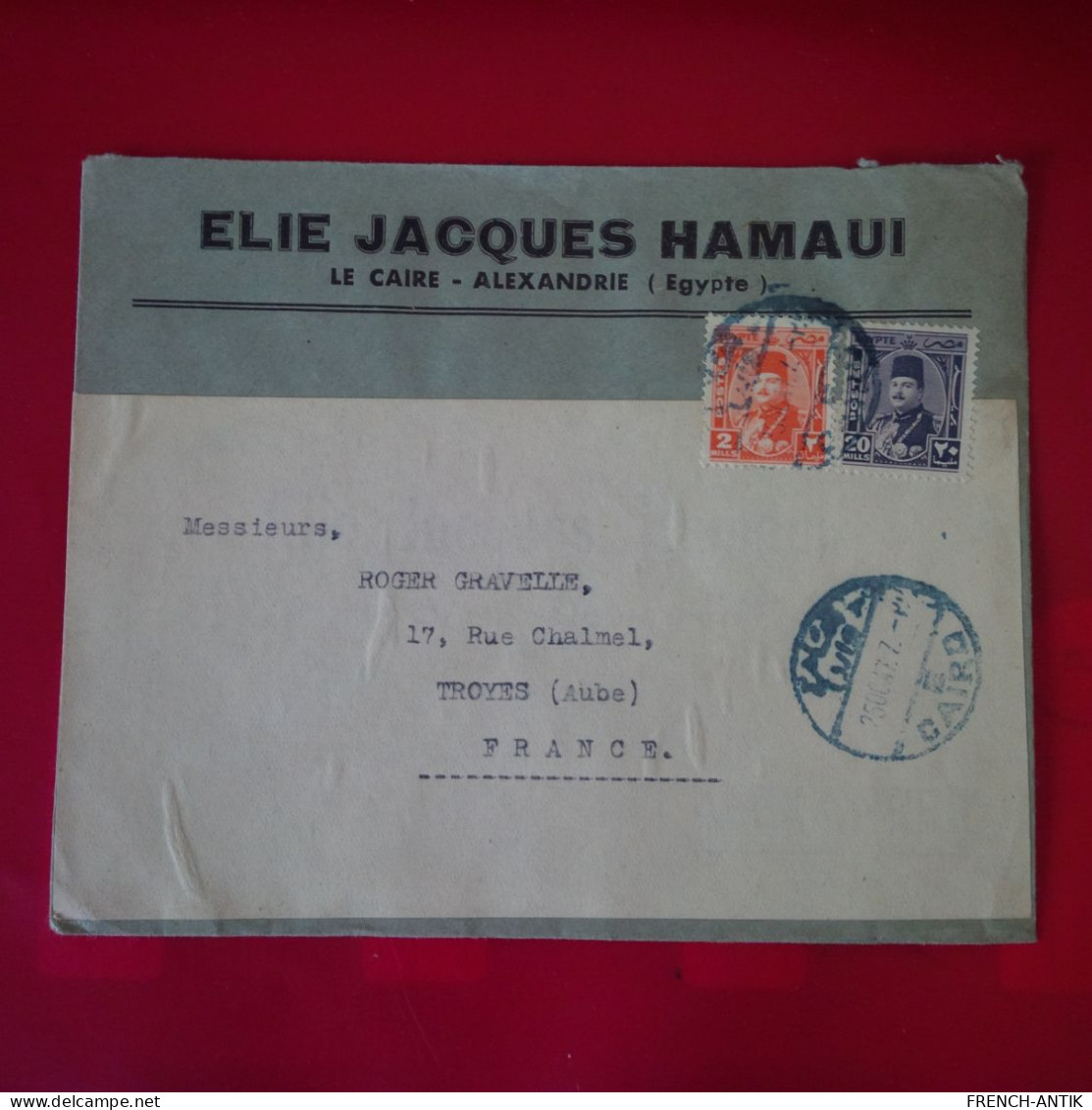 LETTRE LE CAIRE ALEXANDRIE ELIE JACQUES HAMAUI POUR TROYES - Briefe U. Dokumente