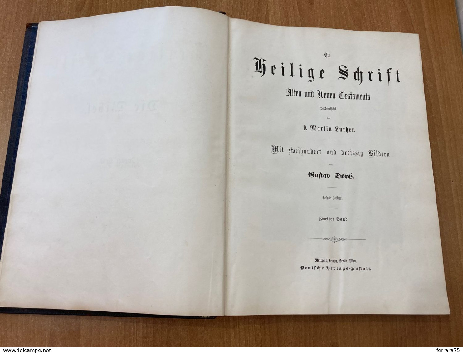 DIE BIBEL MARTIN LUTHER ANTICO E NUOVO TESTAMENTO GUSTAV DORè SECONDO VOLUME.