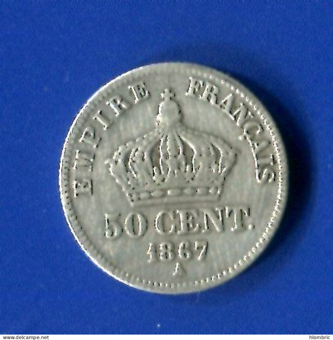 50  Cents  1867 A - 50 Centimes